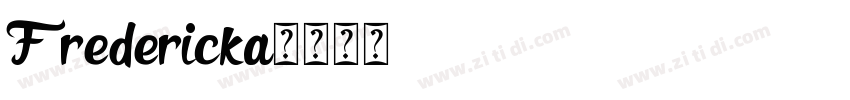 Fredericka字体转换