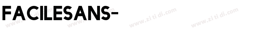 FacileSans字体转换