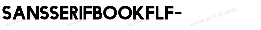 SansSerifBOOKFLF字体转换