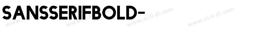 SansSerifbold字体转换