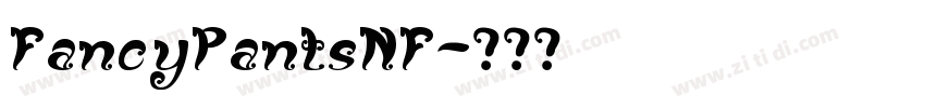 FancyPantsNF字体转换