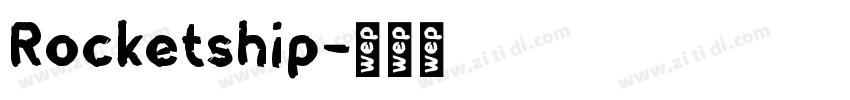 Rocketship字体转换