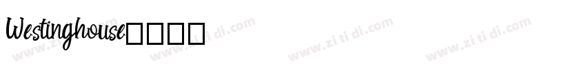 Westinghouse字体转换