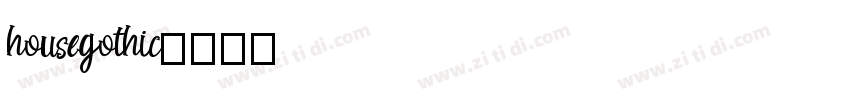 housegothic字体转换