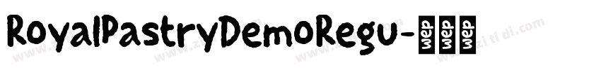 RoyalPastryDemoRegu字体转换