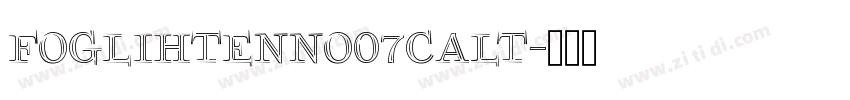 FoglihtenNo07calt字体转换