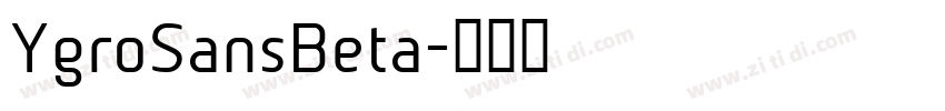 YgroSansBeta字体转换