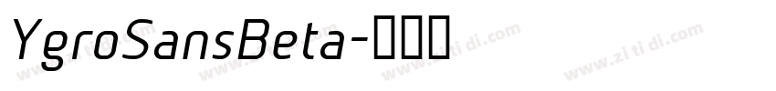 YgroSansBeta字体转换