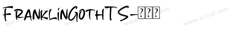 FranklinGothTS字体转换
