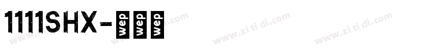 1111SHX字体转换