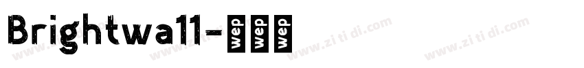 Brightwa11字体转换