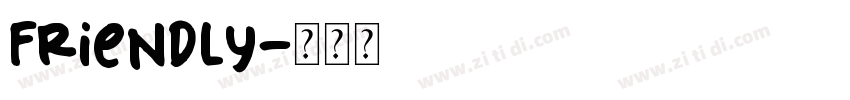 Friendly字体转换