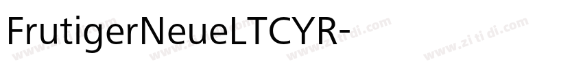 FrutigerNeueLTCYR字体转换