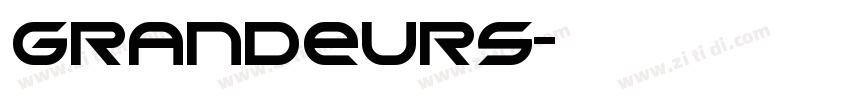 GRANDEURS字体转换