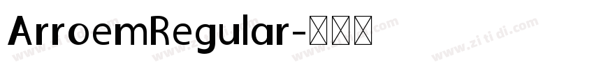 ArroemRegular字体转换
