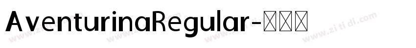 AventurinaRegular字体转换