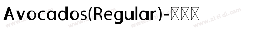 Avocados(Regular)字体转换