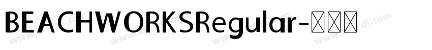 BEACHWORKSRegular字体转换