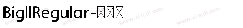 BigllRegular字体转换
