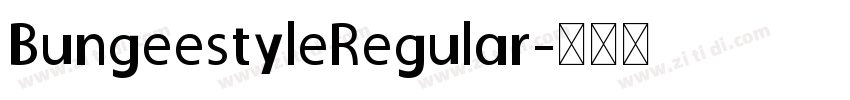 BungeestyleRegular字体转换