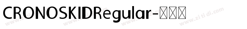 CRONOSKIDRegular字体转换