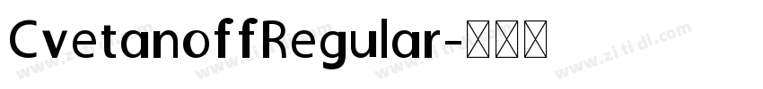 CvetanoffRegular字体转换