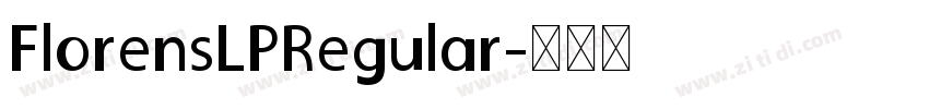 FlorensLPRegular字体转换