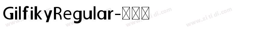 GilfikyRegular字体转换