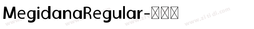 MegidanaRegular字体转换
