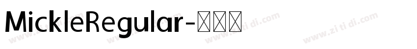 MickleRegular字体转换