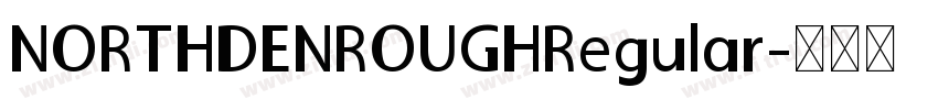 NORTHDENROUGHRegular字体转换