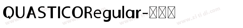 QUASTICORegular字体转换
