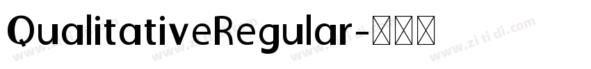 QualitativeRegular字体转换