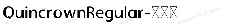 QuincrownRegular字体转换