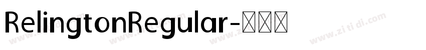 RelingtonRegular字体转换