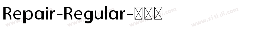 Repair-Regular字体转换