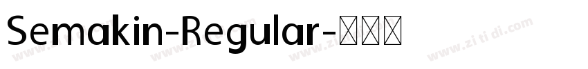 Semakin-Regular字体转换
