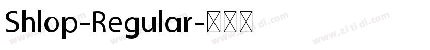 Shlop-Regular字体转换
