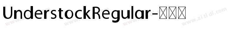 UnderstockRegular字体转换