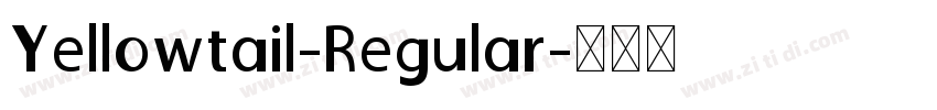 Yellowtail-Regular字体转换