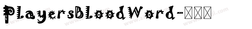 PlayersBloodWord字体转换