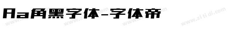 Aa角黑字体字体转换