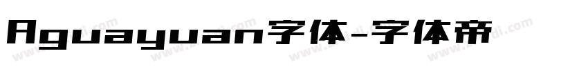 Aguayuan字体字体转换