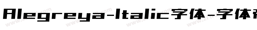 Alegreya-ltalic字体字体转换