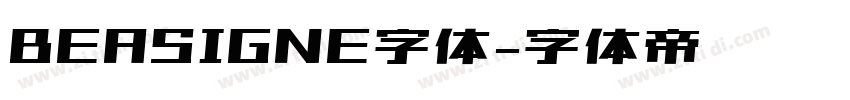 BEASIGNE字体字体转换