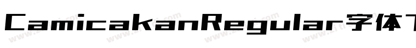 CamicakanRegular字体下载字体转换