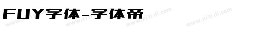 FUY字体字体转换