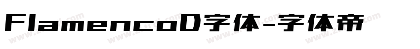 FlamencoD字体字体转换