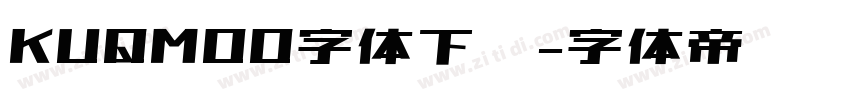 KUQMOO字体下载字体转换
