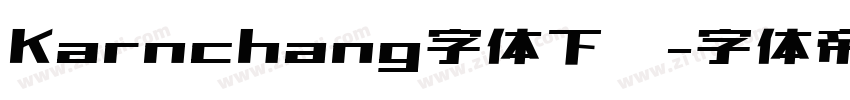 Karnchang字体下载字体转换